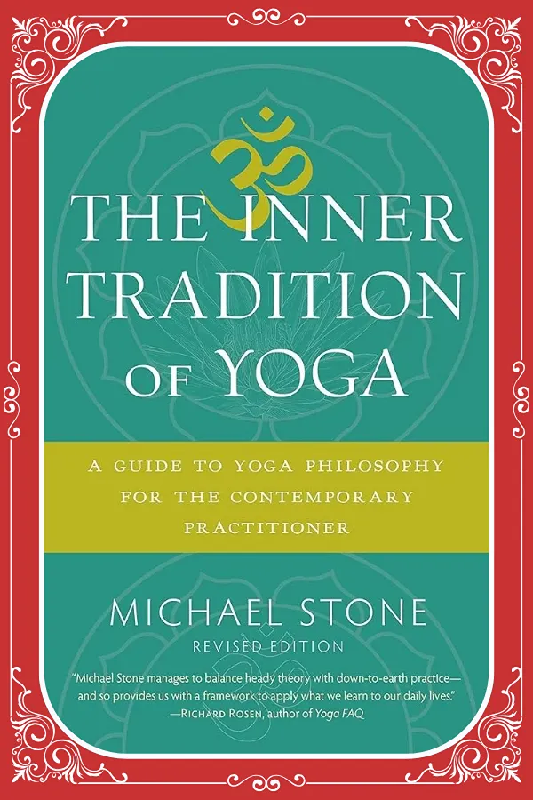 The Inner Tradition of Yoga