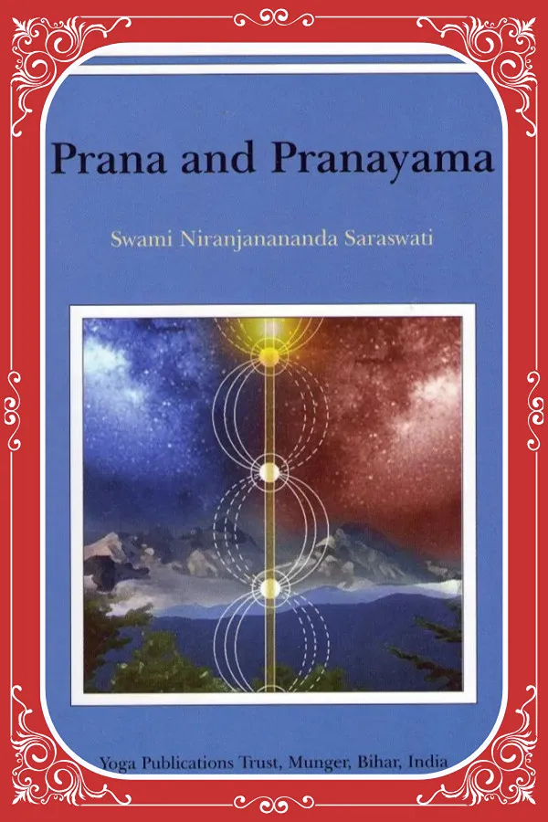 Prana and Pranayama