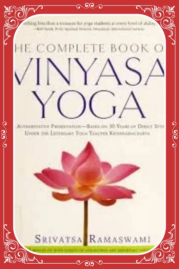 The Complete Book of Vinyasa Yoga