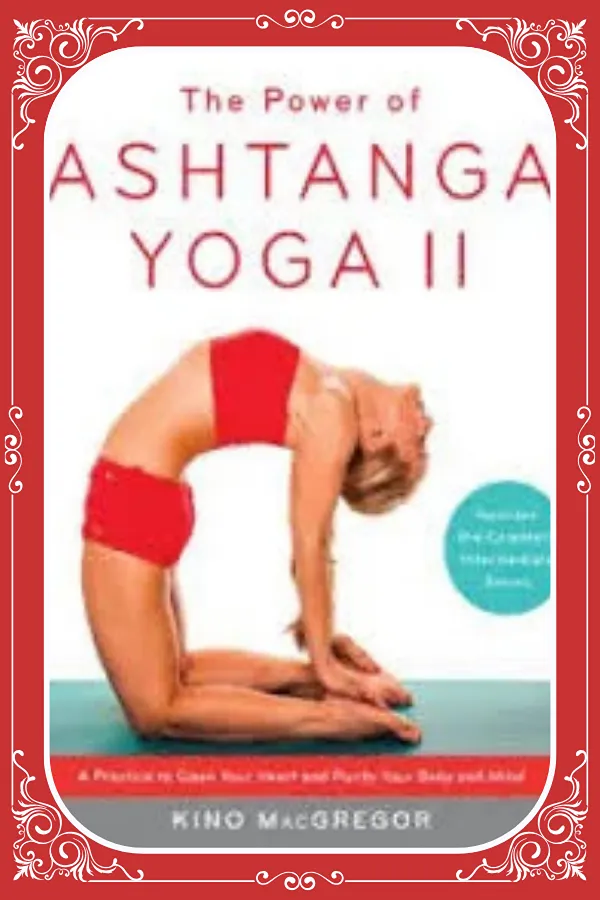 The Power of Ashtanga Yoga II